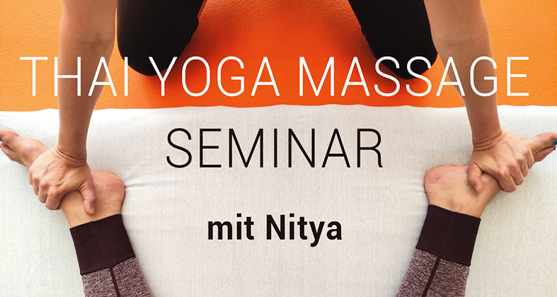 Thai Yoga Massage Seminar mit Nitya golden yoga Dresden 2025