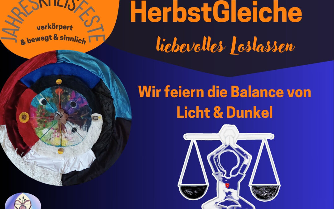 Jahreskreisfeste – Herbstgleiche – verkörpert, bewegt & sinnlich mit Kosilona & Christian