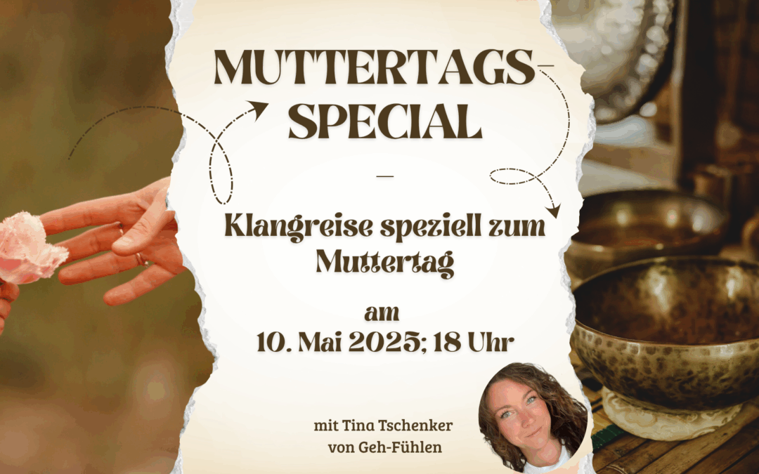 Klangreise speziell zum Muttertag: Tiefe Entspannung und Selbsterfahrung bei einer klanggestützten Meditation mit Tina Tschenker